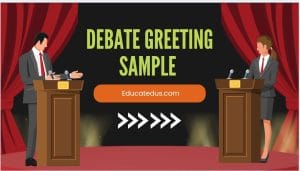 Debate Greeting: Effective Examples for Secondary School Students
