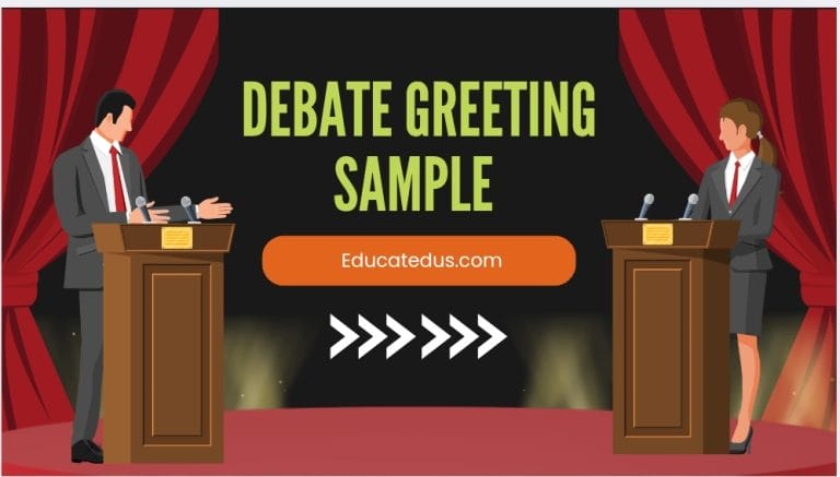 Debate Greeting: Effective Examples for Secondary School Students