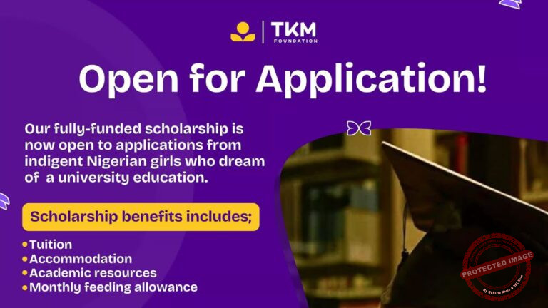TKM Foundation Scholarship 2025: Complete Application Guide for Nigerian Girls (Fully Funded)